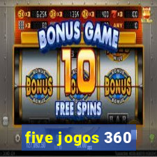 five jogos 360